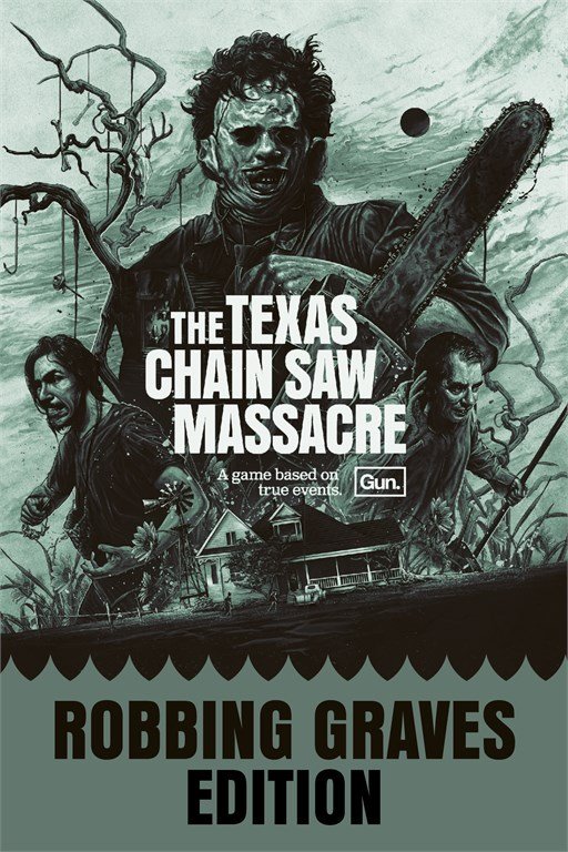The Texas Chain Saw Massacre - Robbing Graves Edition